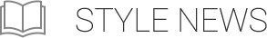 STYLE NEWS